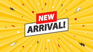 new arrivals